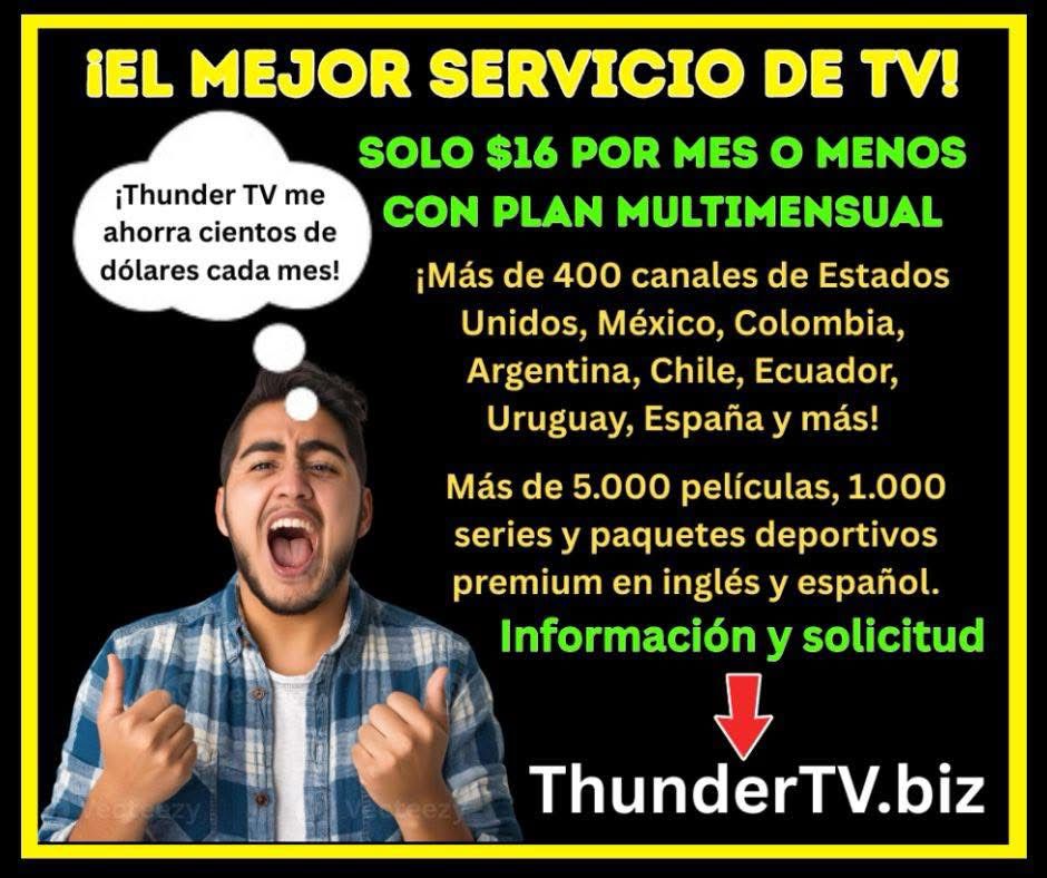 ¡Obtén más de 400 canales, 5,000 películas, 1,000 series y paquetes deportivos por $16 al mes o menos del distribuidor autorizado #1 de Thunder TV en Norteamérica!